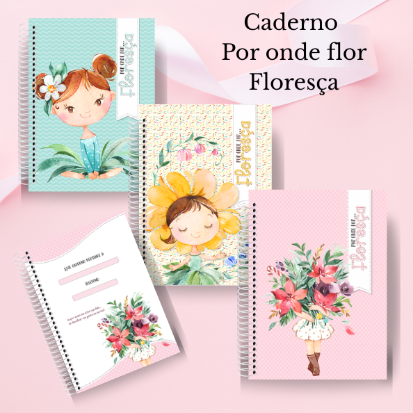 Caderno Por onde for Floresça